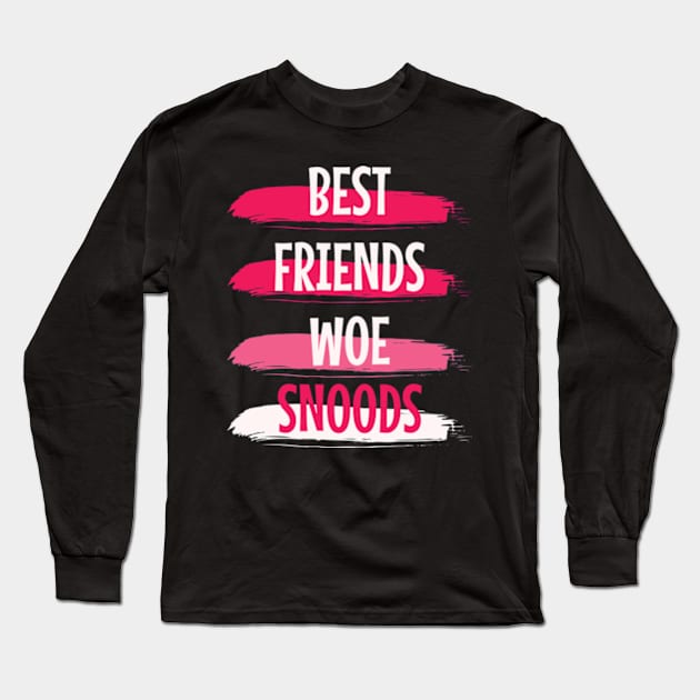 Best Friends Wear Snoods Long Sleeve T-Shirt by Worldengine